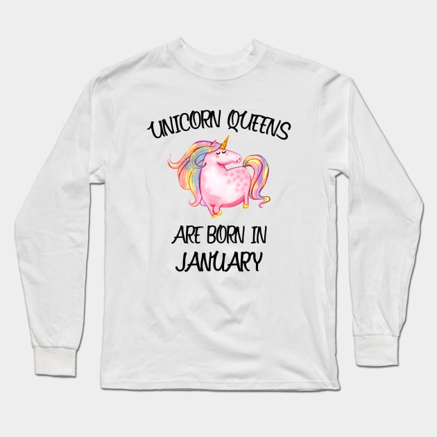 Unicorn Queens Are Born In January | Cute Unicorn Birthday T-Shirt Long Sleeve T-Shirt by teemaniac